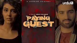 Paying Guest  Short Film  Muneeb Butt  Noreen Gulwani  Urdu 1  Pakistani Drama