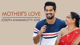 Mothers love  എന്താണ് ഈ അന്നംക്കുട്ടി   Joseph Annamkutty Jose