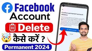 Facebook Account Delete Kaise Kare 2024  Facebook Account Delete Kaise Kare  fb account delete