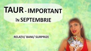 TAUR SEPTEMBRIE 2 - Relații Bani Surprize  TAROT -  Zodii de PĂMÂNT - Horoscop