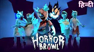 HORROR BRAWL FULL GAMEPLAY IN HINDI  @noobgamer666