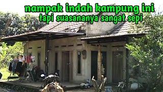 SEKILAS NAMPAK INDAH KAMPUNG INItapi suasananya sangat sepi