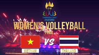 VIETNAM VS THAILAND  FINAL  WOMENS VOLLEYBALL  SEA GAMES 2023 - CAMBODIA #seagames2023