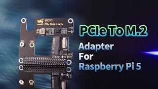 Pi 5 Adapter PCIe To M.2 Supports NVMe Protocol M.2 Solid State Drive