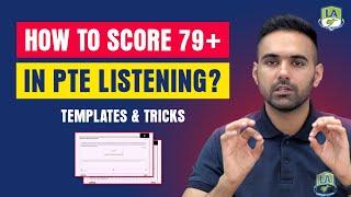 How to score 79+ in  PTE Listening?  Tips Tricks Strategies & Templates  Practice Plan