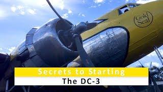 Secrets to Starting the DC-3