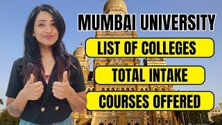 COMPLETE DETAILS OF MUMBAI UNIVERSITY LIST OF COLLEGES  COURSES AVAILABLE  TOTAL NO. OF SEATS