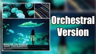 Bring Me The Horizon - I Used To Make Out With Medusa Orchestral Version