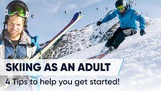 4 EASY TIPS  How to ski as an adult