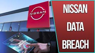 Nissan Data Breach 53000 Employees Information and Data.  Cybersecurity Data Privacy.