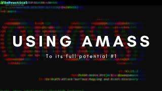 BUG BOUNTY TIPS THE ART OF USING AMASS TO ITS FULL POTENTIAL #1  2023