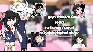 gojo student react to kanao tsuyuri as gojo adopted sister  lazy  failed?  tankana