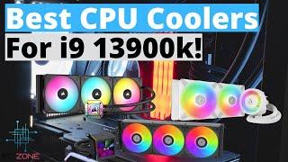 The Best CPU Coolers for the Intel Core i9 13900K TOP 3