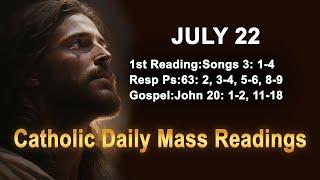 Catholic Daily Mass Readings for today I Monday July 22 2024