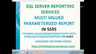 14 MULTI VALUED PARAMETERIZED REPORT IN SSRS  Multi Value Parameter in SSRS