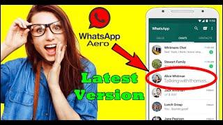 New aero whatsapp terbaru 2021 wa aero terbaru 2021 With great features that you will love 