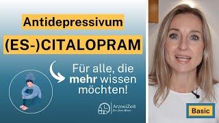 Citalopram & Escitalopram Basic kurz erklärt️Was Sie zu Ihrem Antidepressivum wissen sollten