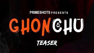 Ghonchu Teaser  Neha Gupta  PrimeShots