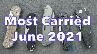 Most Carried EDC Knives - June 2021