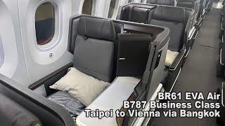 BR61 EVA Air B787 Business Class Taipei to Vienna via Bangkok