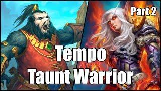 Hearthstone Tempo Taunt Warrior Part 2