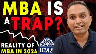 IIMs CAN’T Make Your Career in 2024? Reality of MBA From IIM  Cons of doing MBA in 2024 #mba