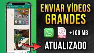 COMO ENVIAR VÍDEO GRANDE NO WHATSAPP 2024 Sem CORTES