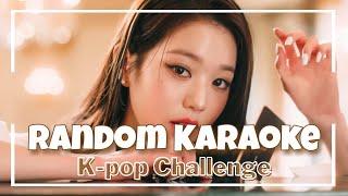 K-POP CHALLENGE K-POP RANDOM KARAOKE 2023 with lyrics