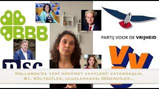 Hollandada yeni hükümet vaatleri vatandaşlık B1 mülteciler uluslararası öğrenciler...