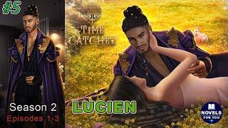 LUCIEN route #5WTIME CATCHER - Season 2 Episodes 1-3  Romance Club