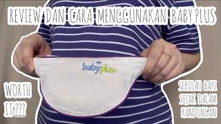 CARA MENGGUNAKAN BABY PLUS — REVIEW BABY PLUS SEKOLAH BAYI SEJAK DALAM KANDUNGAN  REVIEW 1