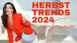 Herbst Trends 2024 die wir schon JETZT im SOMMER tragen können