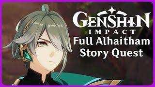 Full Alhaitham Story Quest - Genshin Impact 3.4