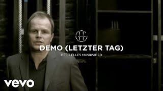 Herbert Grönemeyer - Demo Letzter Tag offizielles Musikvideo