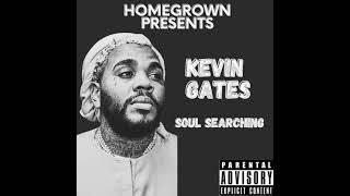 Kevin Gates - Soul Searching 2021 Full mixtape