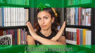 OPINIONI IMPOPOLARI  LIBRI CHE SONO PIACIUTI A TUTTI...MA A ME NO