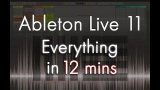 Ableton Live 11 - Tutorial for Beginners in 12 MINUTES   COMPLETE 
