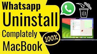 How to Uninstall Whatsapp on MacBook in 2024 - Folder & Data