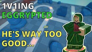 1V1ING EGGRYPTED IN THE NEW PVP SYSTEM  Roblox TDS