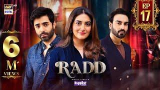 Radd Episode 17  Digitally Presented by Happilac Paints Eng Sub 5 June 2024  ARY Digital