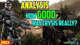 Analysis How GOOD Was Crysis Really?