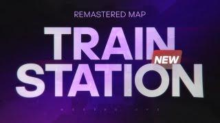 Map TRAIN STATION Remastered