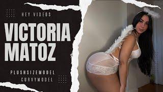 VICTORIA MATOS  #PLUSHSIZE MODEL UPDATE & BIO 