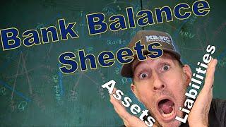 Macro 4.4A - Banking - Bank Balance Sheets Made Easy