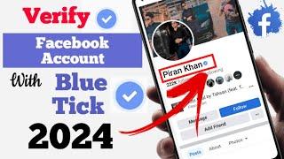 How to Verify Facebook Account with Blue Tick 2024  How to Get Verified on Facebook