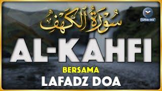 SURAH ALKAHFI Malam Jumat Berkah  Ngaji Merdu Murottal AlQuran Surah Al Kahfi Full - Lafadz Doa