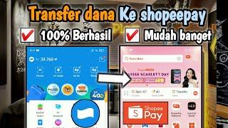 Cara transfer saldo dana ke shopeepay Terbaru 2024  Transfer dana ke shopeepay