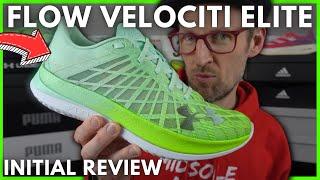 UNDER ARMOUR FLOW VELOCITI ELITE - INITIAL REVIEW - SUPER SHOE CONTENDER FOR 2023? - EDDBUD