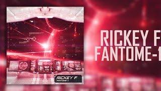 RICKEY F - FANTOME-1 + ТЕКСТ