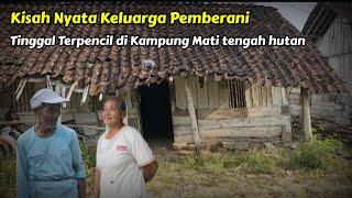 Sepasang Lansia Tinggal di Kampung Mati Terpencil Pelosok Hutan Temanggung Jawa Tengah